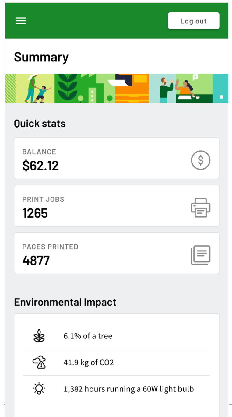 Screenshot of the mobile view of the user web page showing quick stats (balance, print jobs and pages printed) as well as their environmental impact information.